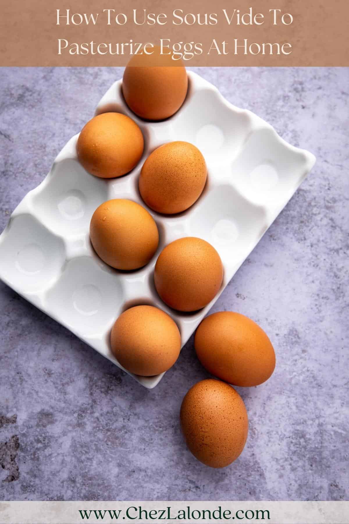 How To Use Sous Vide To Pasteurize Eggs At Home