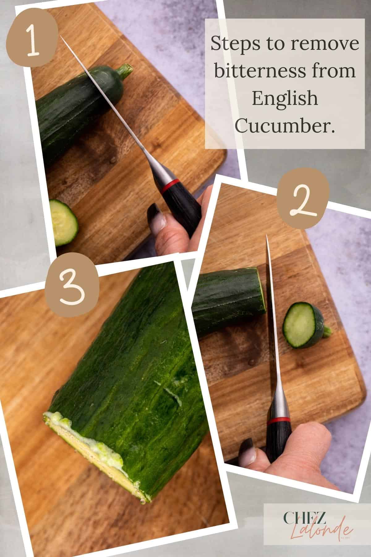 3 steps photo on showing how to remove bitterness from English cucumbers. 